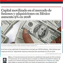 Capital movilizado en el mercado de fusiones y adquisiciones en Mxico aumenta 9% en 2018